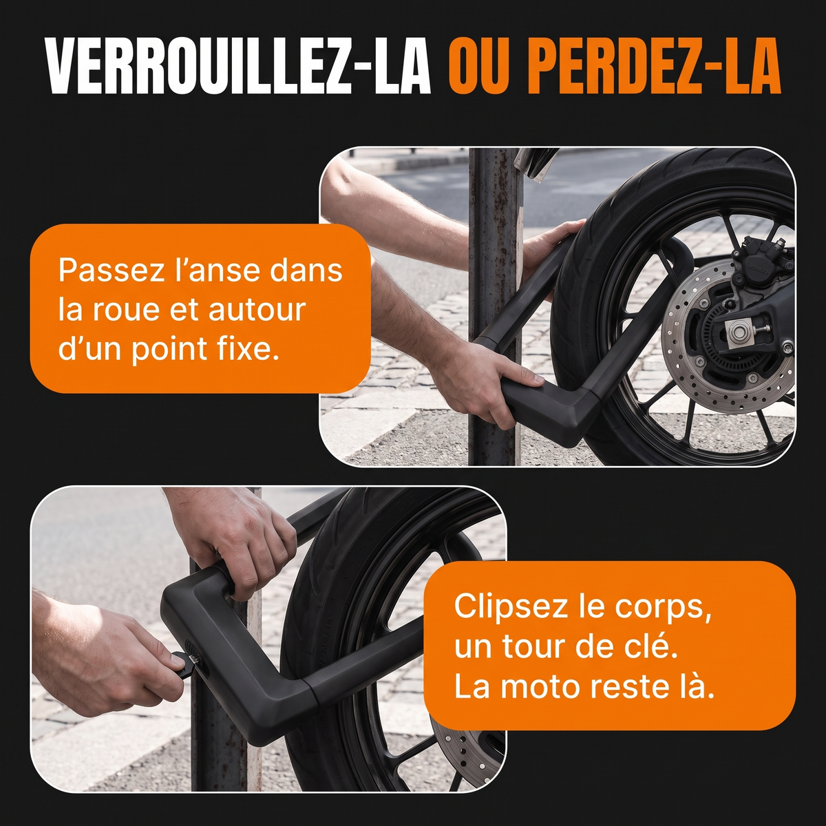 Antivol U KobraLock Moto - Installation en 2 étapes : anse dans la roue et autour d'un point fixe, un tour de clé